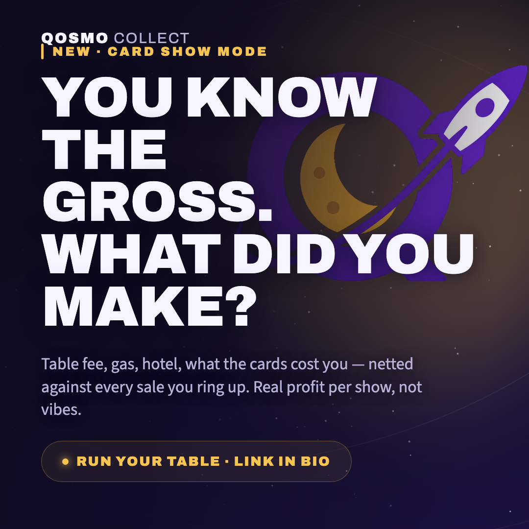 Qosmo Card Show Mode — know your real profit per card show, not just your gross